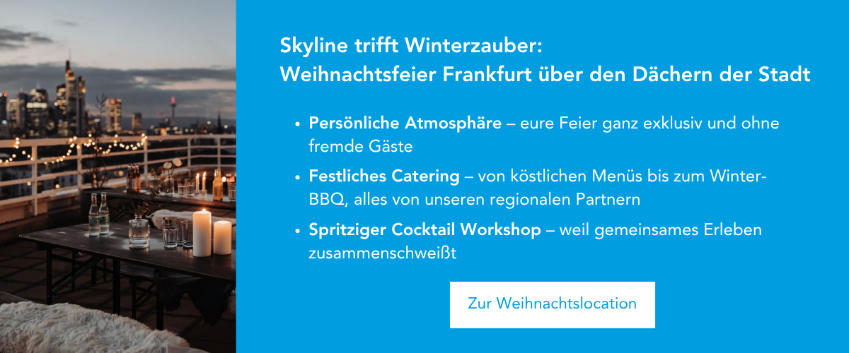 Weihnachtsfeier Location Frankfurt mit Blick auf die Skyline